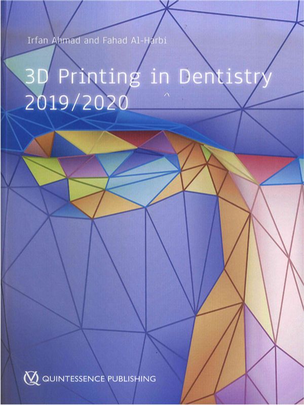 3D printing in dentistry 2019/2020