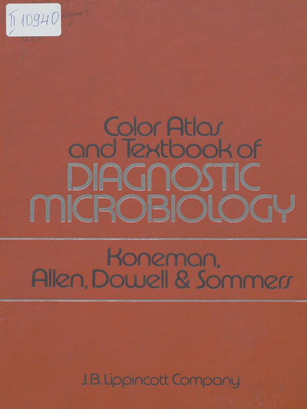 Color atlas and textbook of diagnostic microbiology