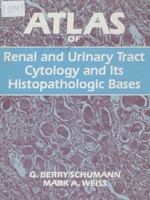 Atlas of renal and urinary tract cytology and its histopathological bases