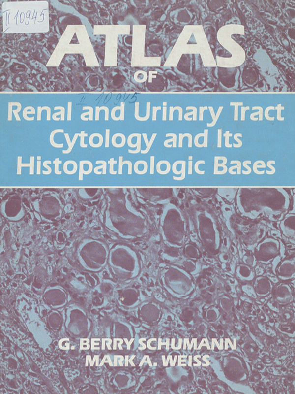 Atlas of renal and urinary tract cytology and its histopathological bases