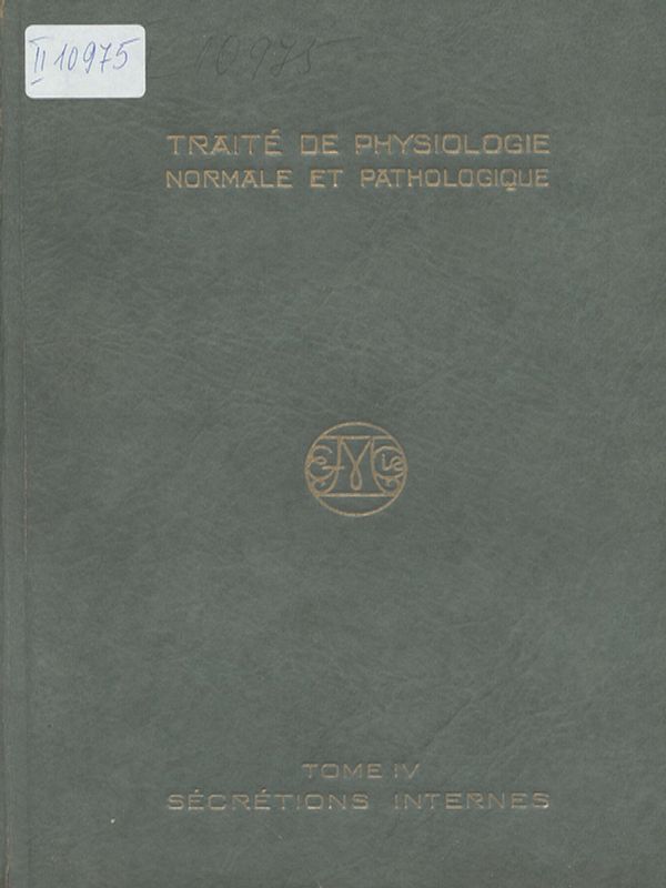 Traite de physiologie normale et pathologique