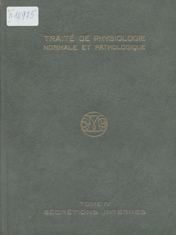 Traite de physiologie normale et pathologique