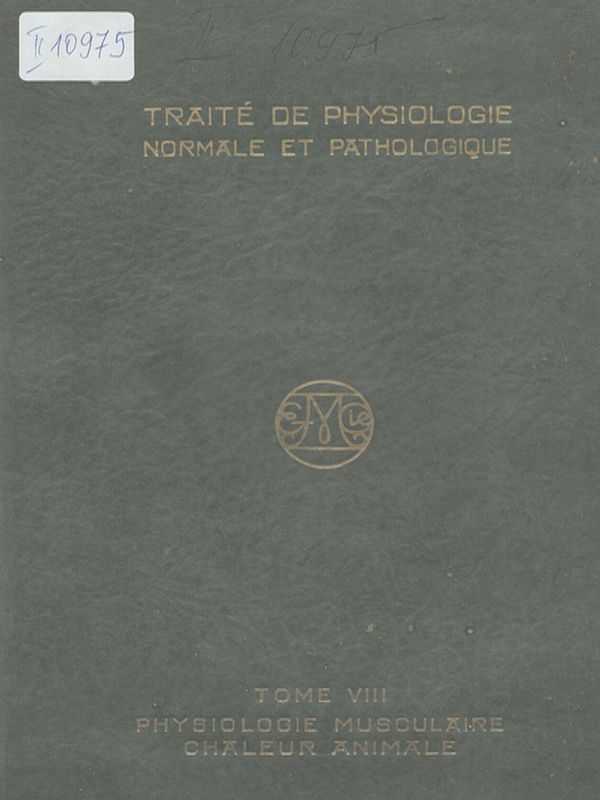 Traite de physiologie normale et pathologique