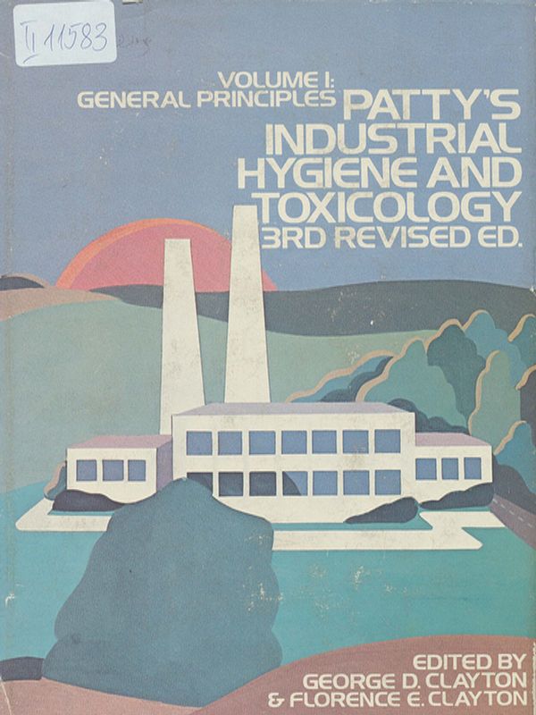 Patty's industrial hygiene and toxicology