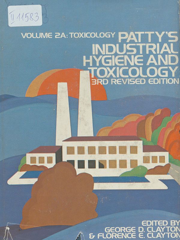 Patty's industrial hygiene and toxicology
