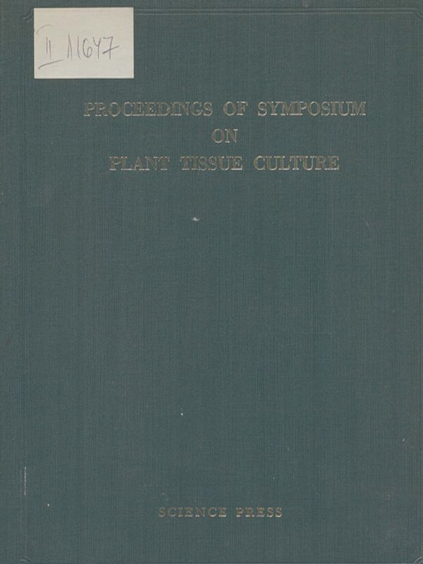 Proceedings of Symposium on plant tissue culture May 25-30, 1978, Peking