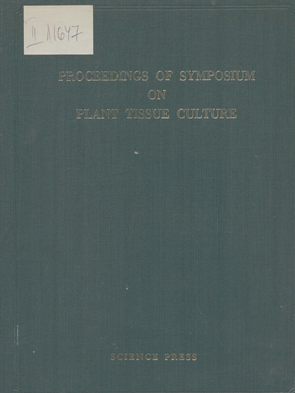 Proceedings of Symposium on plant tissue culture May 25-30, 1978, Peking