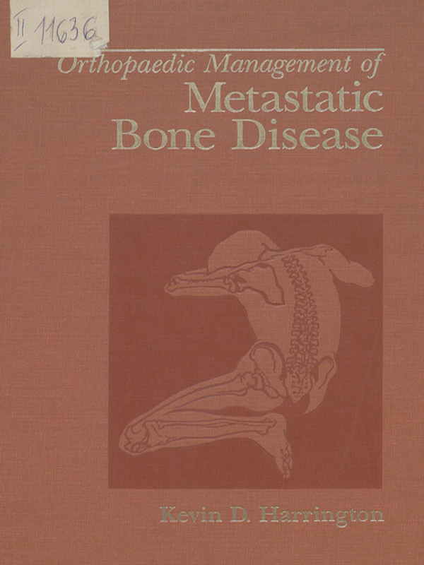 Orthopaedic management of metastatic bone disease