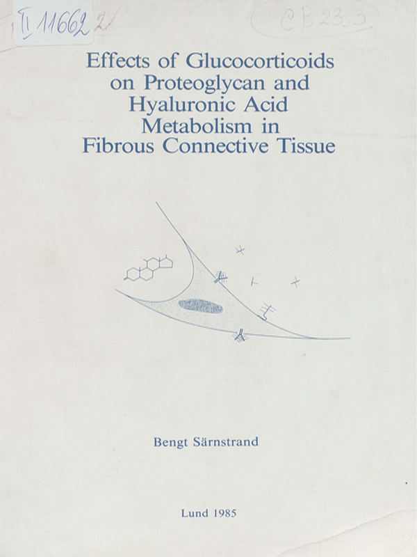 Effects of glucocorticoids on proteoglycan and hyaluronic acid metabolism in fibrous connective tissue