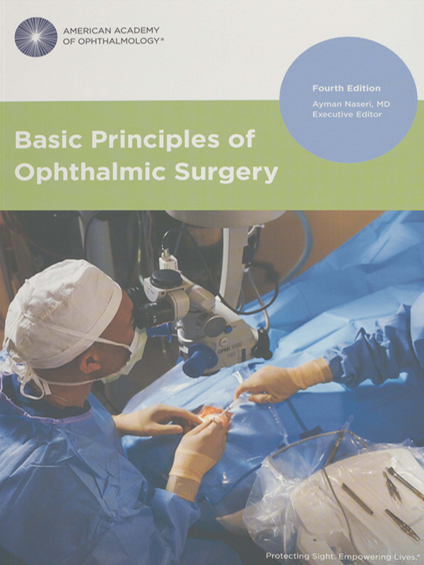 Basic principles of ophthalmic surgery