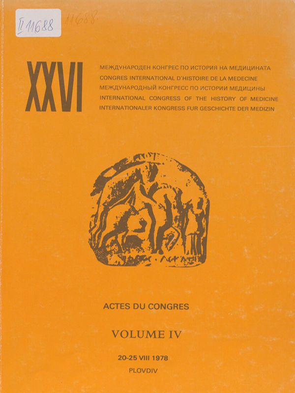 [Vingt six-ieme] XXXVI congres international d'istoire de la medecine Plovdiv, 20-25 aout 1978