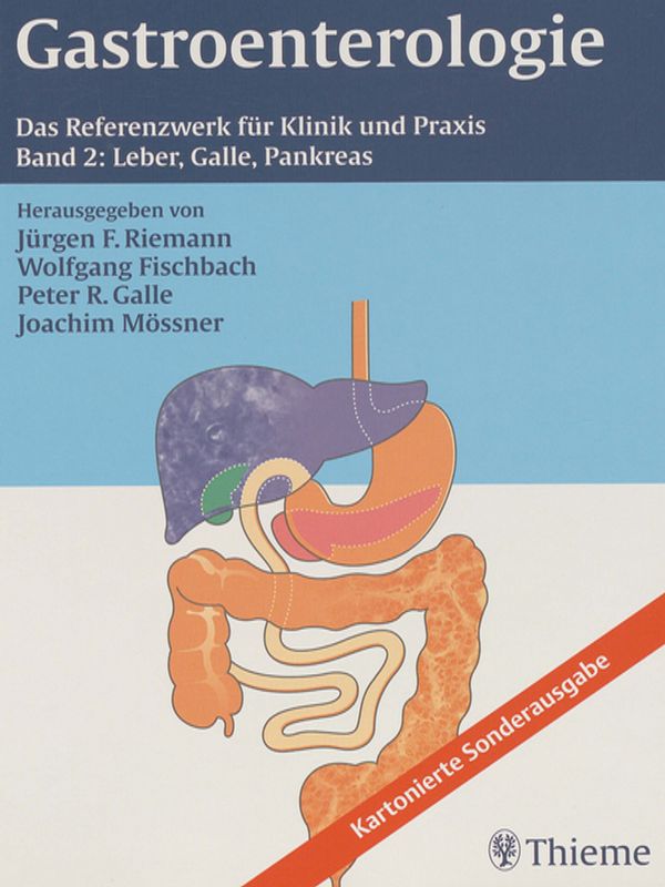 Gastroenterologie : Das Referenzwerk fur Klinik und Praxis