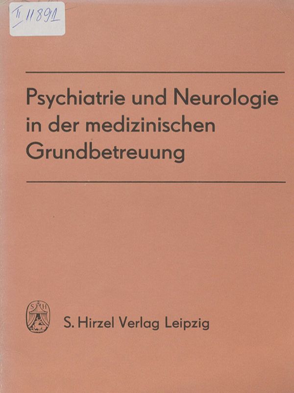 Psychiatrie und Neurologie in der medizinischen Grundbetreuung
