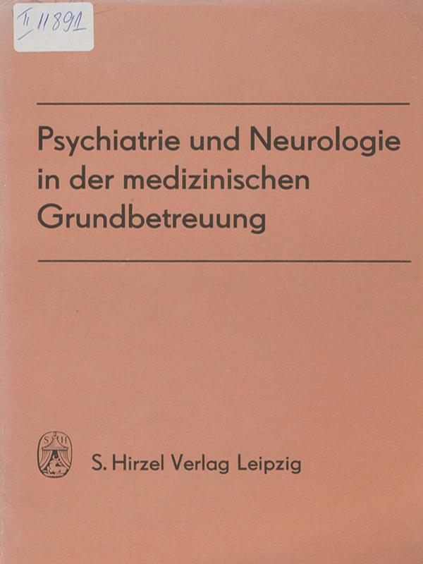 Psychiatrie und Neurologie in der medizinischen Grundbetreuung