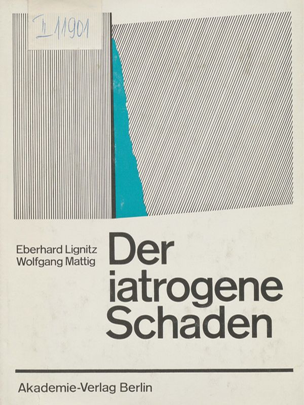 Der iatrogene Schaden
