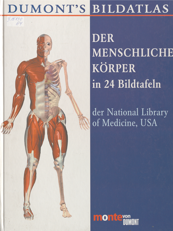 DuMont`s Bildatlas der menschliche Korper In 24 Bildtafeln der National Library of Medicine
