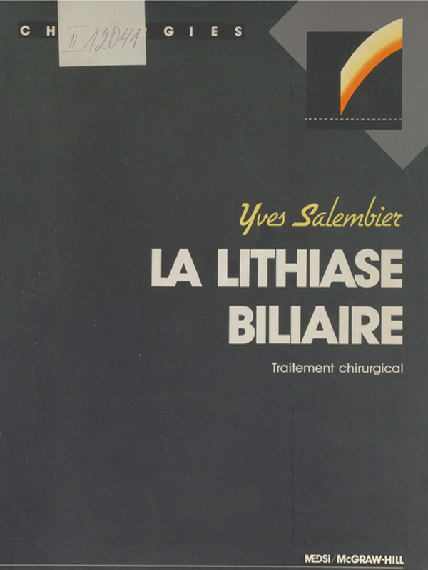 La lithiase biliaire