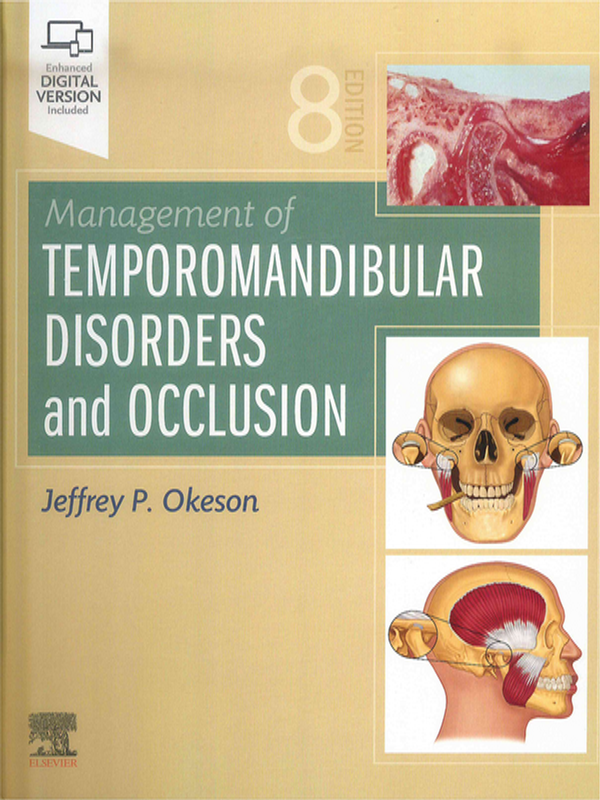 Management of temporomandibular disorders and occlusion