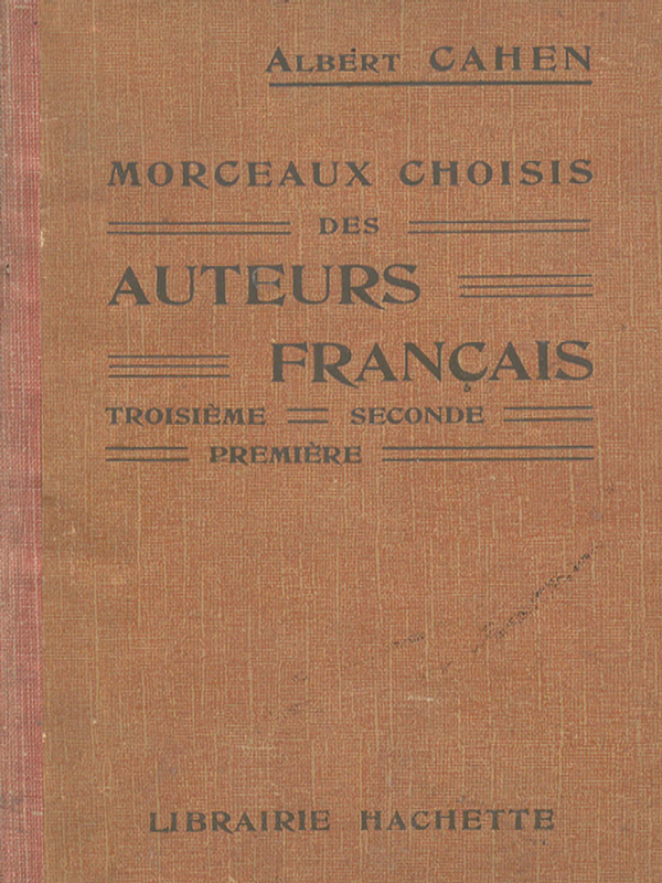 Morceaux choisis des auters francais XVI, XVII, XVIII et XIX siecles