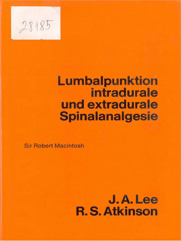 Lumbalpunktion, intradurale und extradurale Spinalanalgesie
