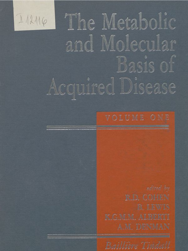 The metabolic and molecular basis of acquired disease