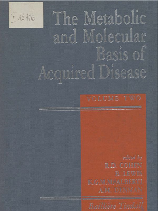 The metabolic and molecular basis of acquired disease