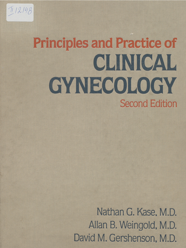 Principles and practice of clinical gynecology