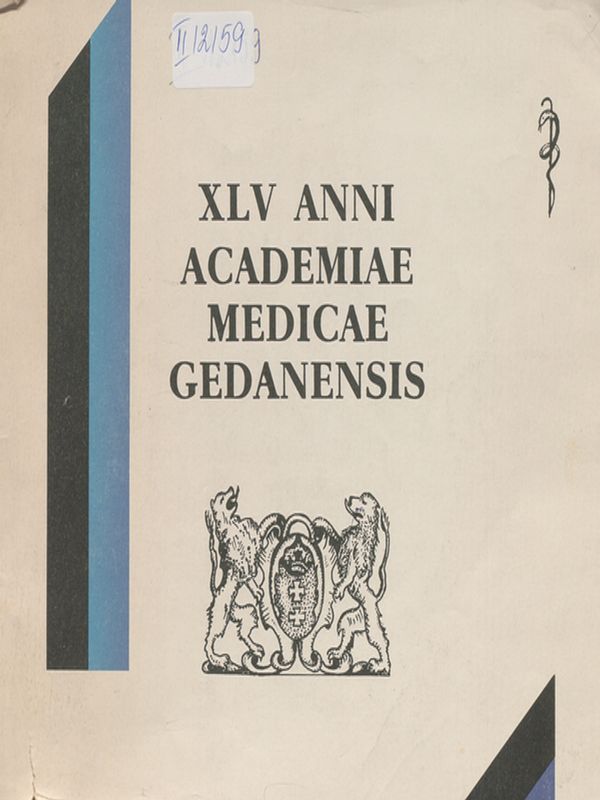 [Czterdziesty i piaty] XLV anni Academiae medicae gedanensis