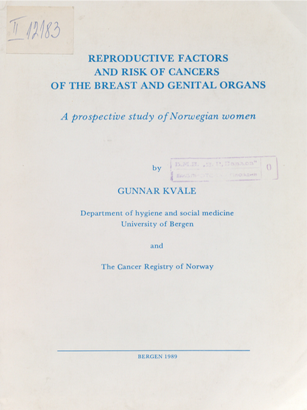 Reproductive factors and risk of cancers of the breast and genital organs
