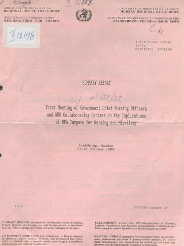 First meeting of government chief nursing officers and the WHO collaborating centres on the implications of HFA targets for nursing and midwifery