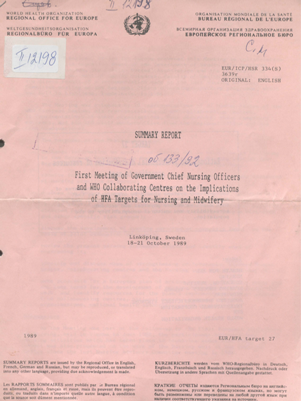 First meeting of government chief nursing officers and the WHO collaborating centres on the implications of HFA targets for nursing and midwifery