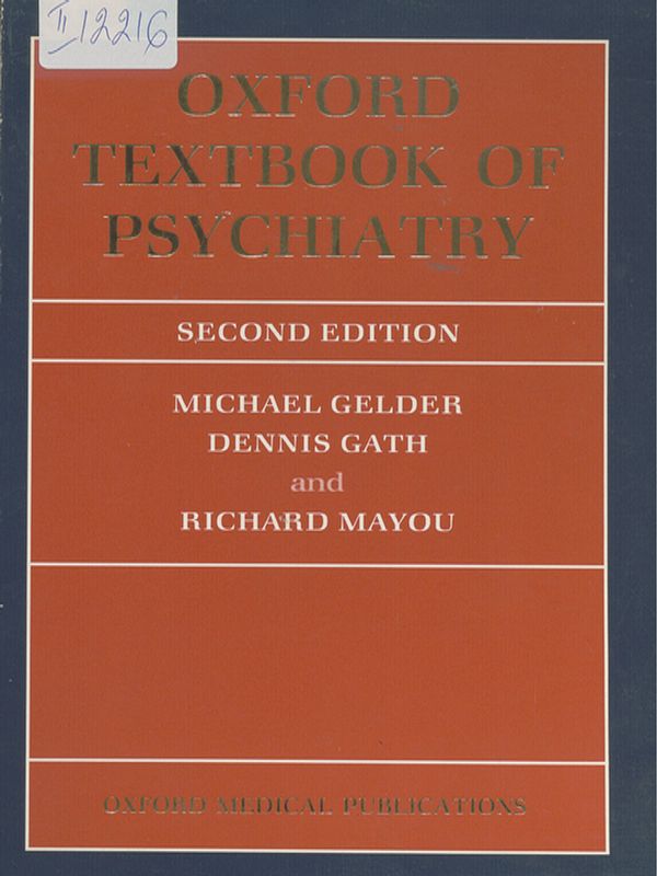 Oxford textbook of psychiatry