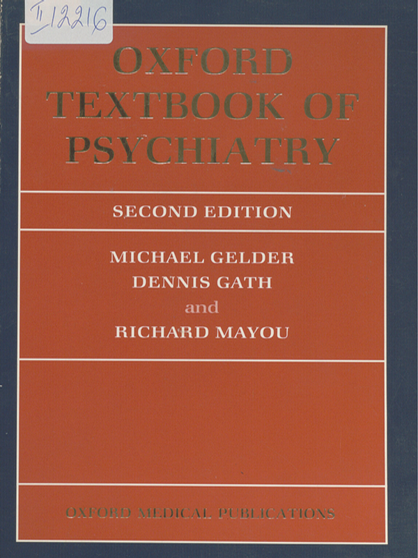 Oxford textbook of psychiatry