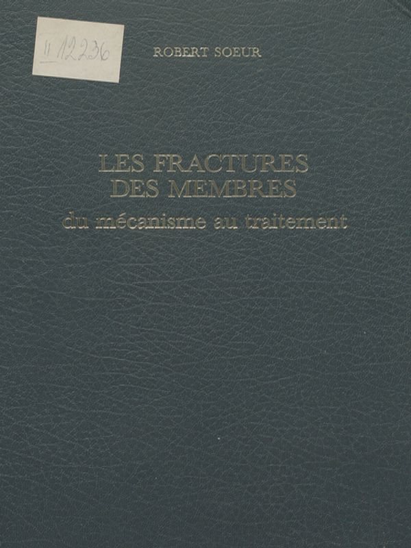 Les fractures des membres