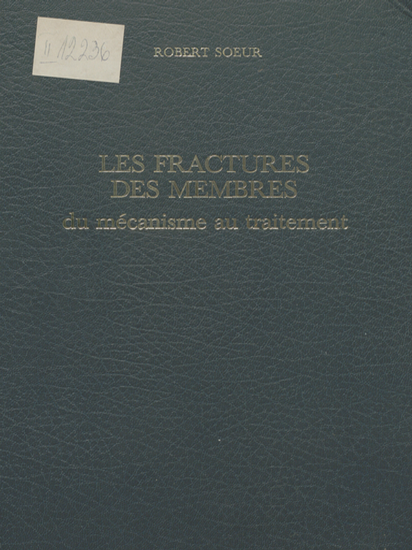 Les fractures des membres