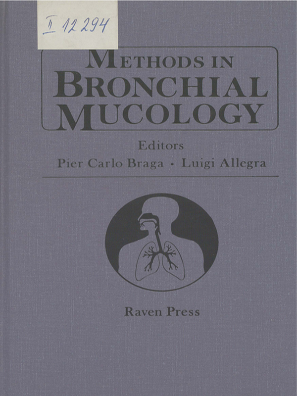 Methods in bronchial mucology