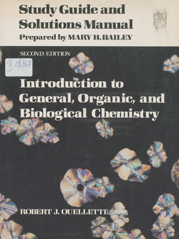 Introduction to general, organic, and biological chemistry