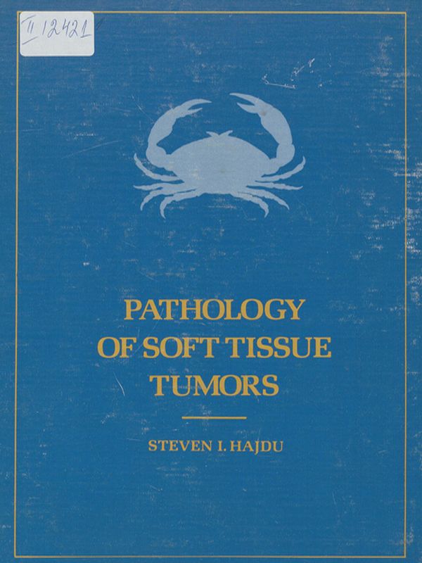 Pathology of soft tissue tumors