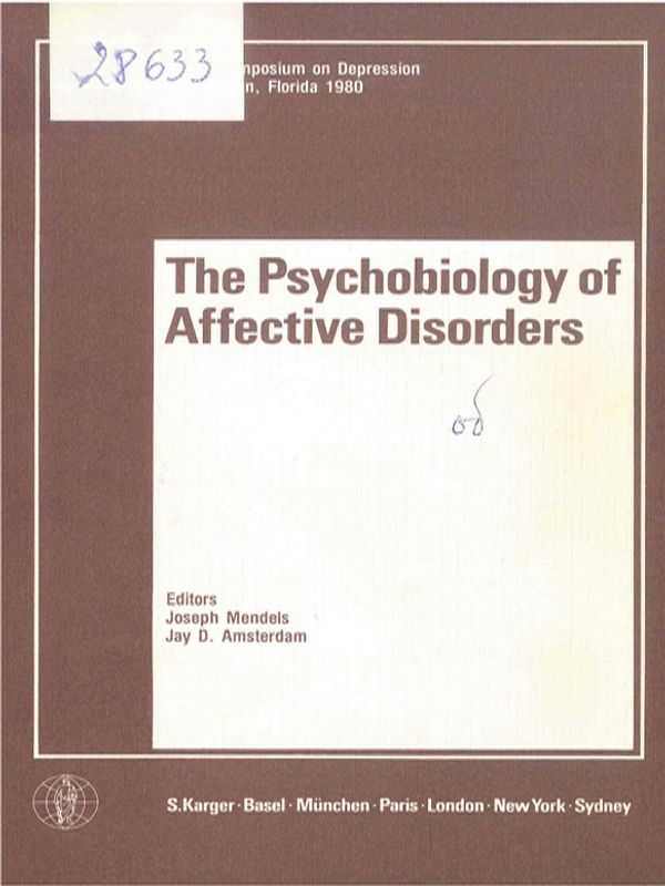 The Psychobiology of affective disorders