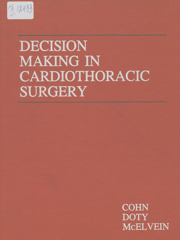 Decision making in cardiothorasic surgery