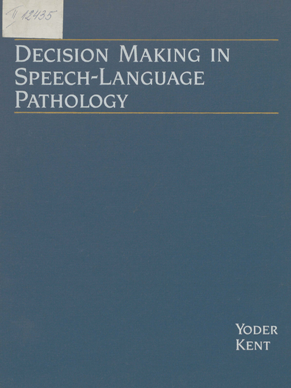 Decision making in speech-language pathology