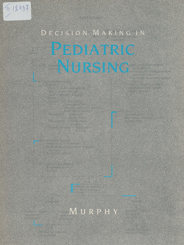 Decision making in pediatric nursing