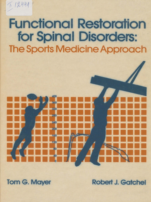 Functional restoration for spinal disorders