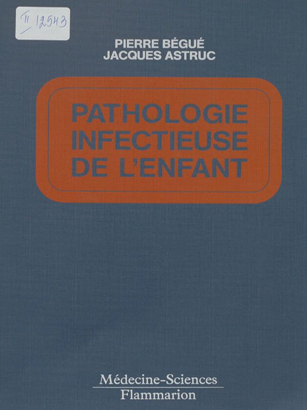Pathologie infectieuse de l'enfant