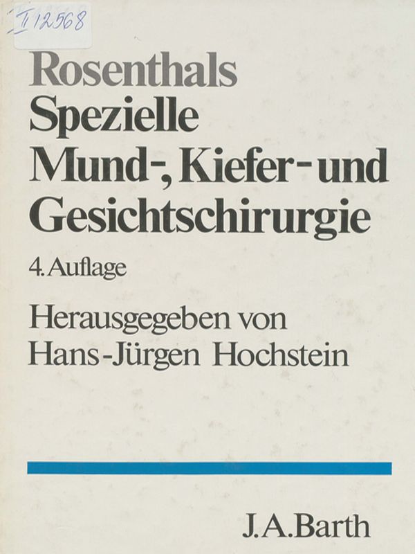 Rosenthals spezielle Mund-, Kiefer- und Gesichtschirurgie