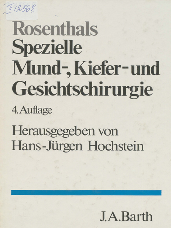 Rosenthals spezielle Mund-, Kiefer- und Gesichtschirurgie