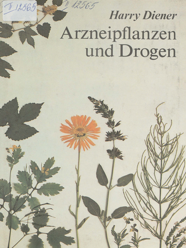 Arzneipflanzen und Drogen