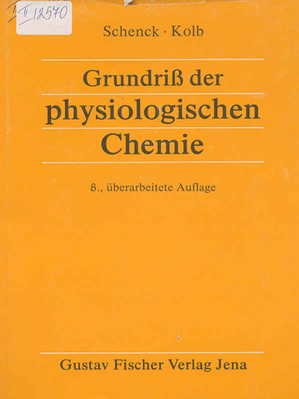 Grundriss der physiologischen Chemie