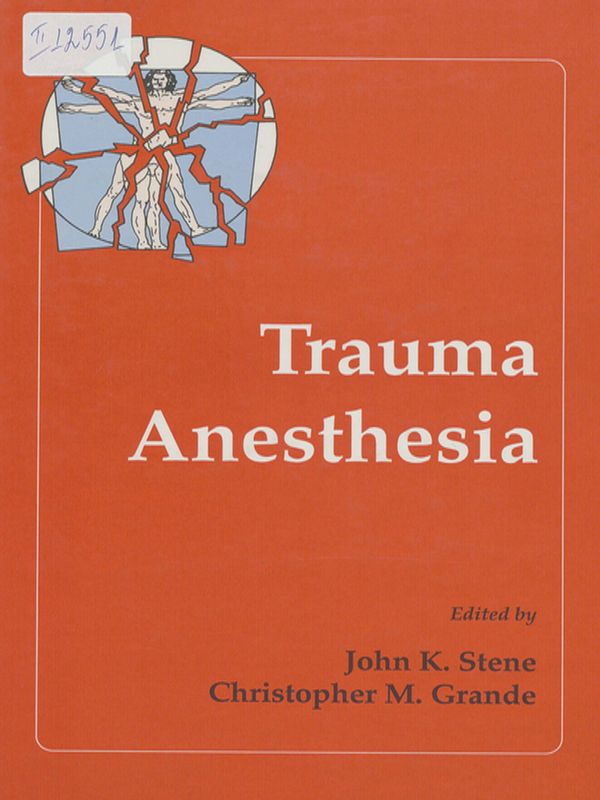 Trauma anesthesia