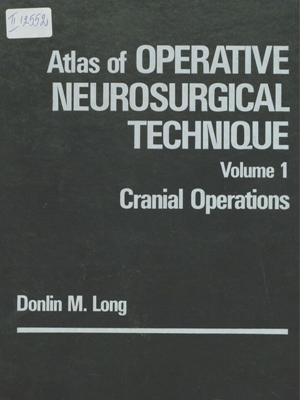 Atlas of operative neurosurgical technique